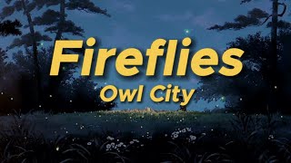 Owl City  Fireflies Lyrics [upl. by Gratiana]