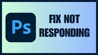 Adobe Photoshop Not Responding  Freezing Windows 11 How To Fix [upl. by Anillek3]