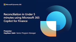 Reconciliation in 5 minutes using Microsoft 365 Copilot for Finance  D365 Bites Shorts [upl. by Shelton]