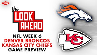 NFL Week 6 Game Preview Broncos vs Chiefs [upl. by Aikam]