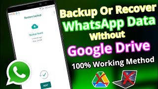 How To BackupRestore Whatsapp Data Without Google Drive In 2022  Backup Whatsapp Old Data 2022 [upl. by Goerke]