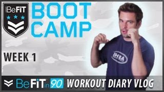 BeFit in 90 Workout Diary with Chris Thompson Week 1  BeFit Bootcamp [upl. by Icyak]