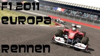 Lets Play F1 20112 Saison 142 Großer Preis von EuropaRennen 100GermanHD [upl. by Mulloy]