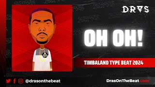 Timbaland Type Beat 2024  quotOh Ohquot  Timbaland Type Instrumental  Timbaland 2000s Type Beat [upl. by Severin]