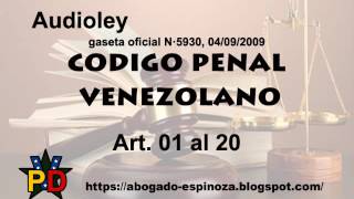 Codigo Penal Venezolano Art 01 al 20 audio [upl. by Eintruoc]