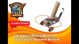 Champion WheelyBird 20 Electric Clay Pigeon Thrower Review [upl. by Poock653]