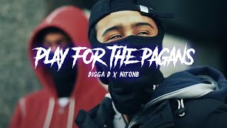 Digga D x NitoNB  Play For The Pagans Music Video [upl. by Demona]