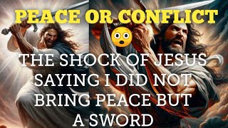 WHY DID JESUS SAY HE DID NOT BEING PEACE BUT A SWORD [upl. by Vasilek]