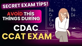 Secret Tips amp Tricks For CDAC CCAT Exam  Avoid This Things During CDAC Exam  Tips for ccat cdac [upl. by Alamap]