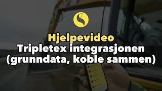 Hjelpevideo Tripletex integrasjonen grunndata og koble sammen [upl. by Yelbmik]