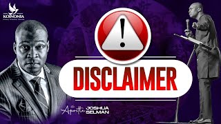 DISCLAIMER  APOSTLE JOSHUA SELMAN 25022024 [upl. by Kerman]