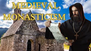 How Monasticism Shaped Medieval Europe [upl. by Madda]