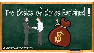 The Basics of Bonds Explained in 5 Minutes [upl. by Adnerol]