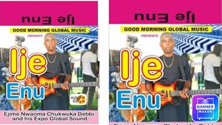 Ejime Nwaoma Chukwuka DebbieThe Music Himself3 [upl. by Annaeirb710]