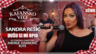 SANDRA RESIC  DUSU SI MI OPIO  UZIVO  ORK ANDRIJE JOVANOVIC KUTA 2023 KAFANSKO VECE [upl. by Cairns]