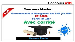 Concours n°9 Master Entrepreneuriat et Management des PME EMPME Fsjes Agadir 20192020 [upl. by Toole]