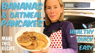 BANANAS amp OATS PANCAKES  Healthy Quick Easy Nutritious Home Made Recipe for Breakfast [upl. by Simson607]