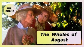 The Whales of August  English Full Movie  Drama [upl. by Ellertal500]