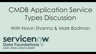 CMDB  CSDM Discussion  Application Service Types in San Diego [upl. by Sanger]