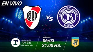 RIVER VS INDEPENDIENTE RIVADAVIA  EN VIVO  COPA DE LA LIGA [upl. by Atneciv]