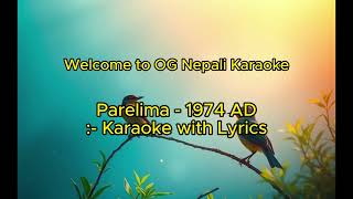 Parelima 1974AD  Karaoke with Lyrics [upl. by Ryder]