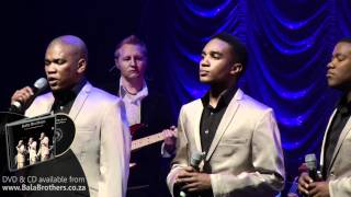 Bala Brothers  Nella Fantasia Live at Emperors Palace [upl. by Almira]