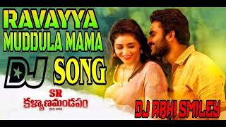 Ravayya Muddula Mama Telugu Dj Song  Samarasimha Reddy Movie Dj Songs  Latest Telugu Dj Songs [upl. by Ettennal795]