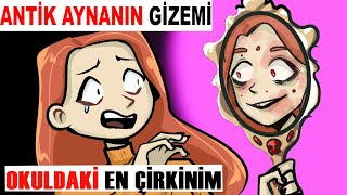 Okulun Çirkini Sihirli Aynaya Baktı Hikayem Bitmedi [upl. by Clabo]