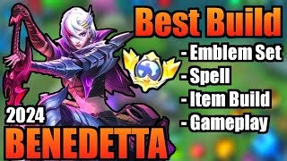 BENEDETTA BEST BUILD 2024  TOP 1 GLOBAL BENEDETTA BUILD  BENEDETTA  MOBILE LEGENDS  MLBB [upl. by Kenlee38]