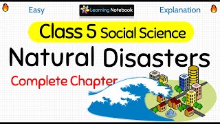 Class 5 Science Natural Disasters [upl. by Anatnas75]