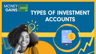 Types of investment accounts [upl. by Oiludbo]