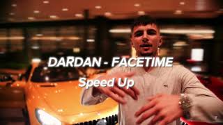 DARDAN – FACETIME Speed Up [upl. by Wettam]