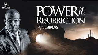 THE POWER OF HIS RESURRECTION  APOSTLE JOSHUA SELMAN  MERCY CONFERENCE 2024  HOD CHURCH LAGOS [upl. by Silvia]