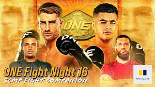 ONE Championship Fight Night 16  LIVE Fight Companion [upl. by Mirabel640]