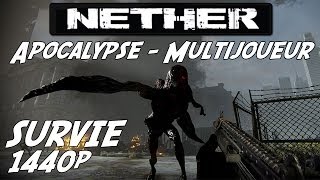 Nether  Découverte de ce jeu de survie [upl. by Coleen]