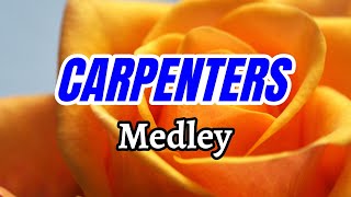 CARPENTERS Medley  Karaoke HD [upl. by Enitsyrhc]