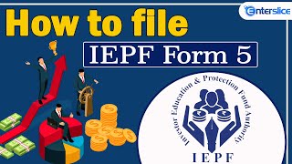 Procedure for Filing IEPF Form 5Documents Required Who can Claim the SharesEnterslice [upl. by Enelyk674]