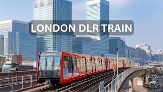 London DLR Train  A tour to DLR Train [upl. by Yates]