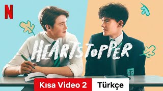 Heartstopper Sezon 1 Kısa Video 2  Türkçe fragman  Netflix [upl. by Esac]