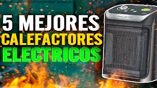 LOS 5 MEJORES CALEFACTORES ELÉCTRICOS DE BAJO CONSUMO 2024 [upl. by Anuayek]