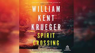 Spirit Crossing audiobook with by William Kent Krueger  Audiobook Mystery Thriller amp Suspense [upl. by Desireah689]