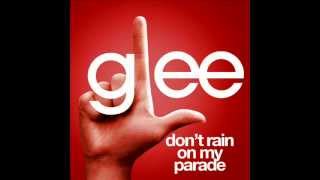 Glee Dont Rain On My Parade Sped Up [upl. by Charters573]