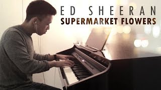 Ed Sheeran  Supermarket Flowers piano cover by Ducci  lyrics [upl. by Gus]