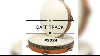 NEW DAFF TRACK HD  2024 VERSION  DAFF LOOPS [upl. by Garin]