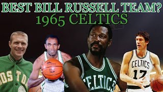 The 1965 Boston Celtics Bill Russells Greatest Team [upl. by Aem]