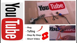 Tufting YouTube Rug Process step by step Like a short video [upl. by Arihaj]