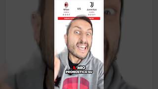 🔮 MilanJuventus il pronostico‼️😱 milan juventus shorts [upl. by Llenel543]