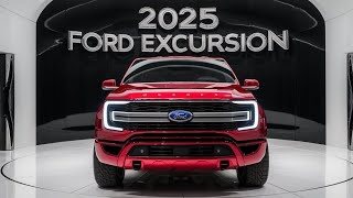 Exclusive New Look 2025 Ford Excursion The Ultimate SUV Returns [upl. by Jepson]