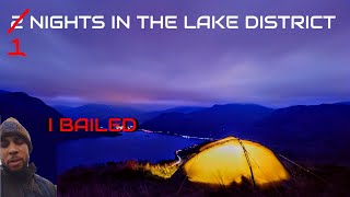 WILD CAMPING TRIP IN THE LAKE DISTRICT WENT WRONG [upl. by Klenk]