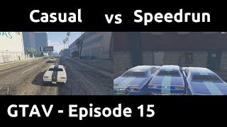 Casual VS Speedrun in GTAV 15  NotSo Subtle Shortcuts [upl. by Wareing892]